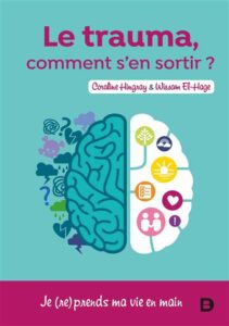 petite couverture du livre Le trauma comment s'en sortir ?
